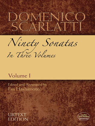 Book cover for Domenico Scarlatti -- Ninety Sonatas in Three Volumes, Volume I