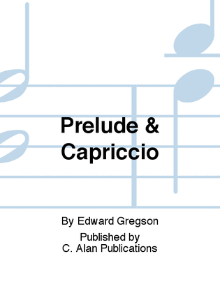 Prelude & Capriccio