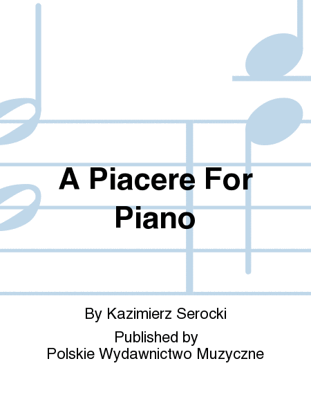 A Piacere For Piano