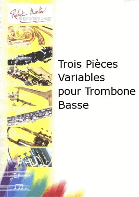 Trois pieces variables pour trombone basse