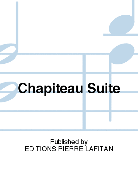 Chapiteau Suite