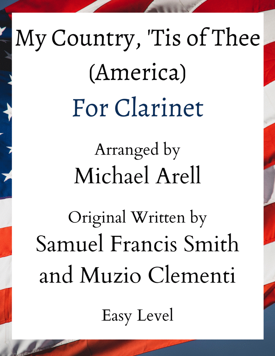 My Country 'Tis of Thee- Easy Clarinet Clarinet Solo scores gallery preview page 1