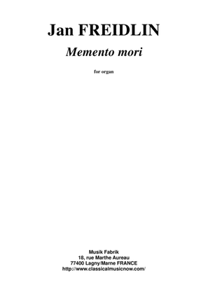 Jan Freidlin: Memento Mori for organ