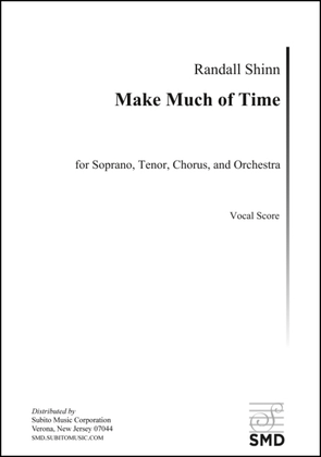 Make Much of Time (PV)