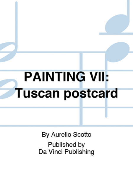 PAINTING VII: Tuscan postcard