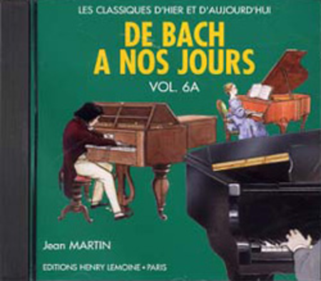 De Bach A Nos Jours - Volume 6A