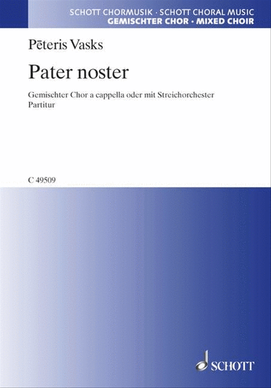 Vasks Pater Noster Satb.chor Cappella