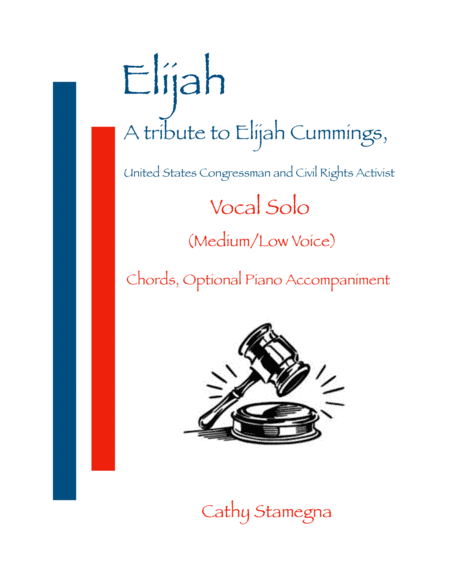 Elijah - A Tribute to Elijah Cummings (Vocal Solo-Medium/Low Voice, Chords, Piano Acc.) image number null