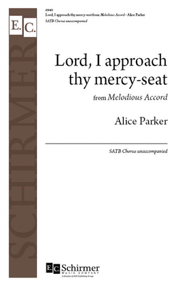 Book cover for Lord, I approach thy mercy-seat: from Melodious Accord