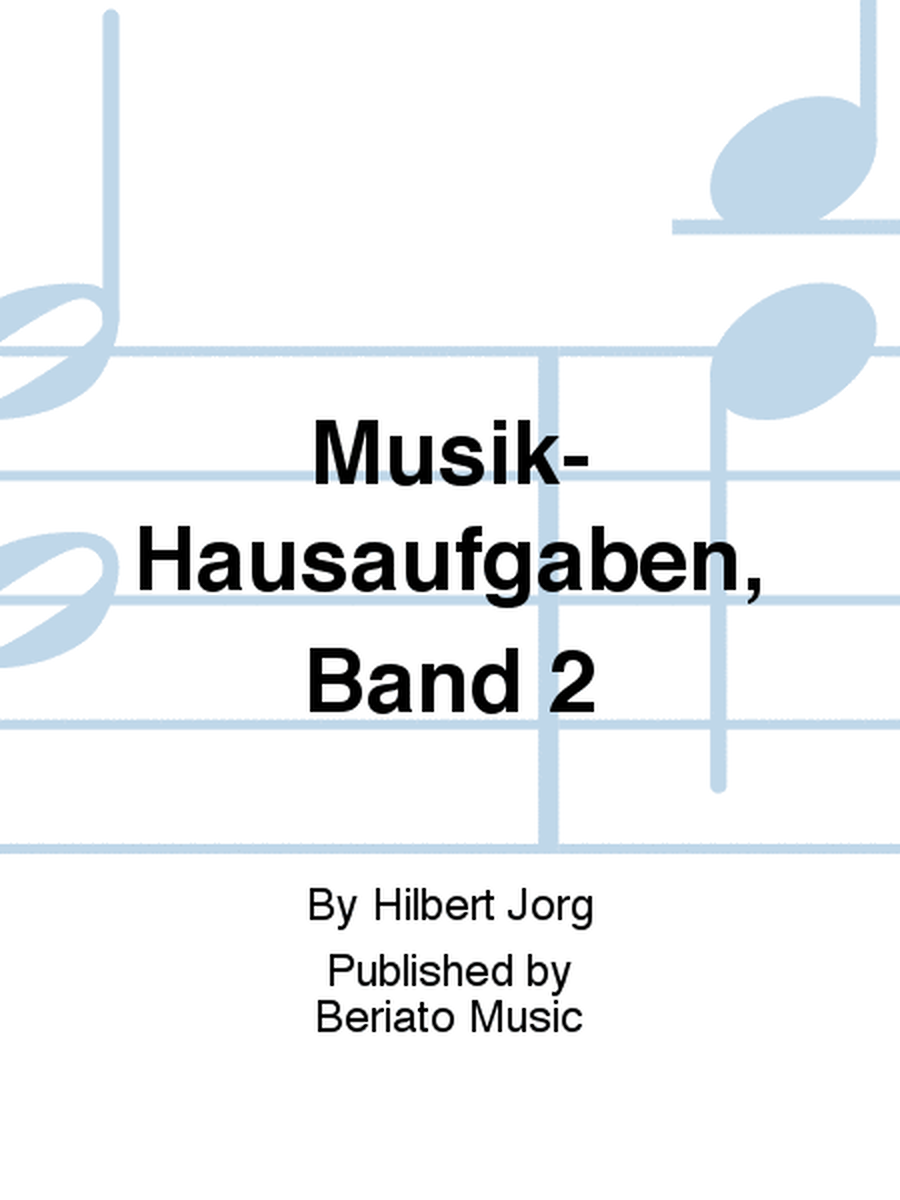 Musik-Hausaufgaben, Band 2