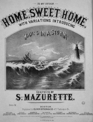 Home, Sweet Home. With Variations Introducing Waves in a Storm