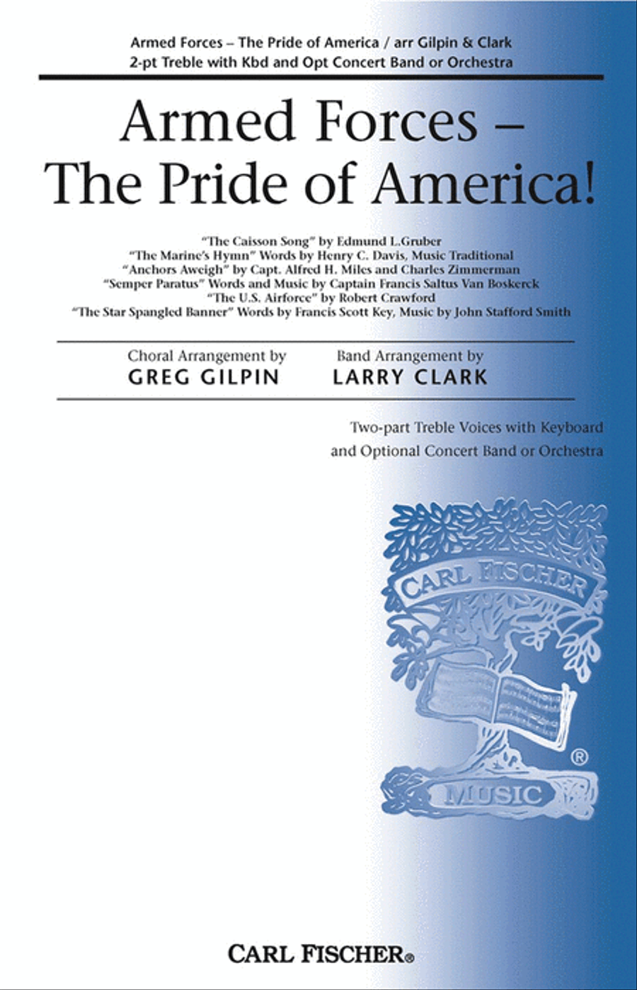 Armed Forces - the Pride of America by Various Choir - Sheet Music