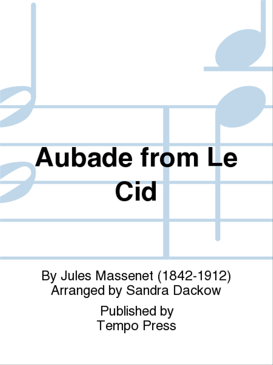 Aubade from Le Cid