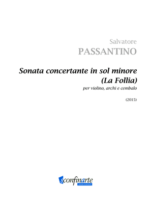 Salvatore Passantino: SONATA CONCERTANTE IN SOL MINORE (LA FOLLIA) (ES-21-027) - Score Only