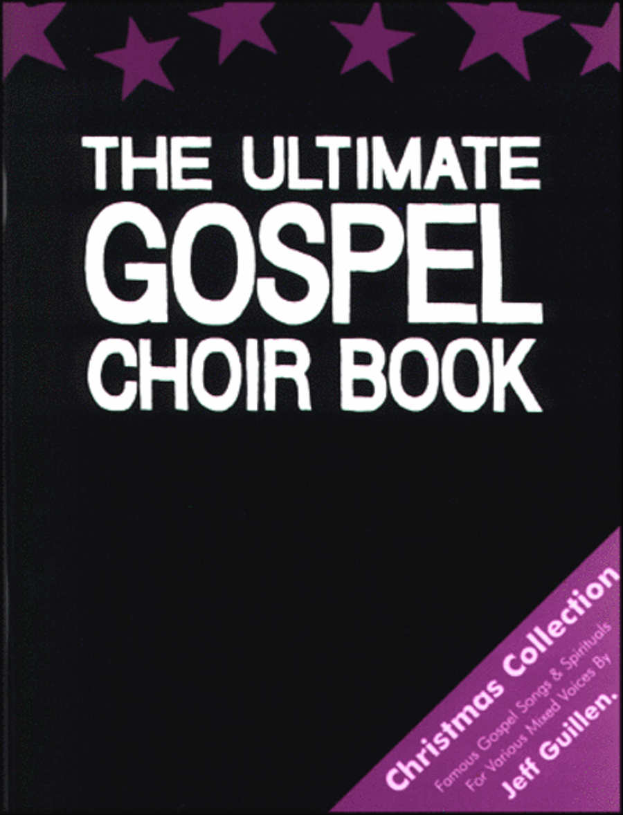 The Ultimate Gospel Choir Book, Christmas Collection 4-Part scores gallery preview page 1