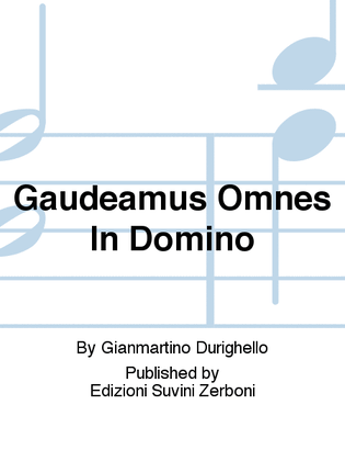 Gaudeamus Omnes In Domino
