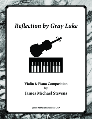 Reflection by Gray Lake - Violin & Piano