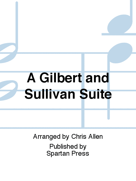 A Gilbert and Sullivan Suite