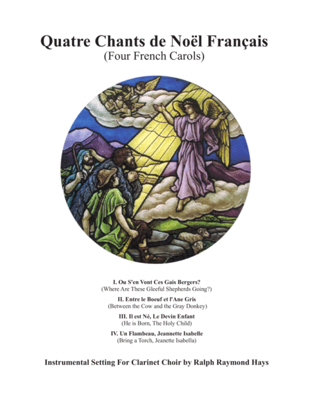 Quatre Chants de Noël Français (Four French Carols) for Clarinet Choir image number null