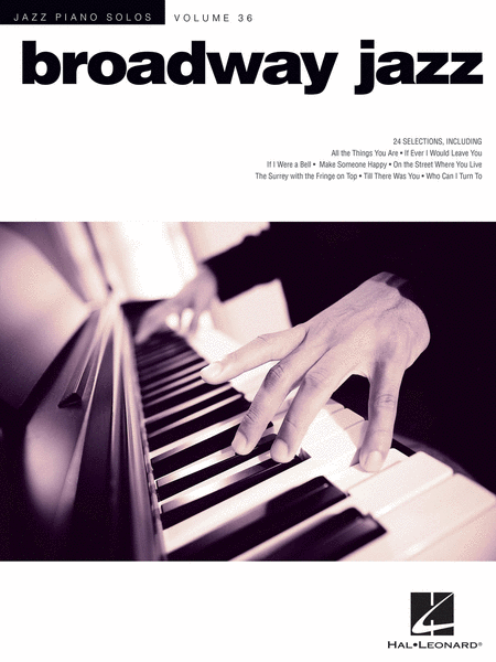 Broadway Jazz (Jazz Piano Solos Series Volume 36)