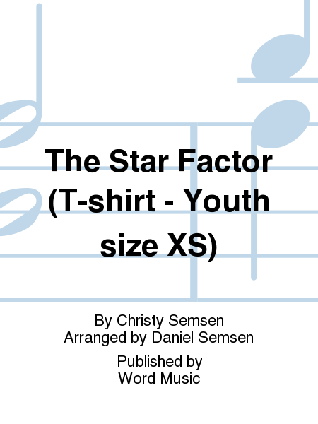 The Star Factor - Youth XSmall - T-Shirt