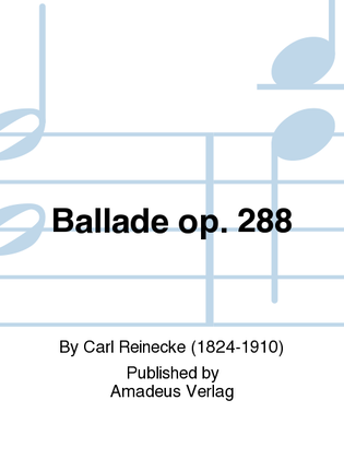Book cover for Ballade op. 288