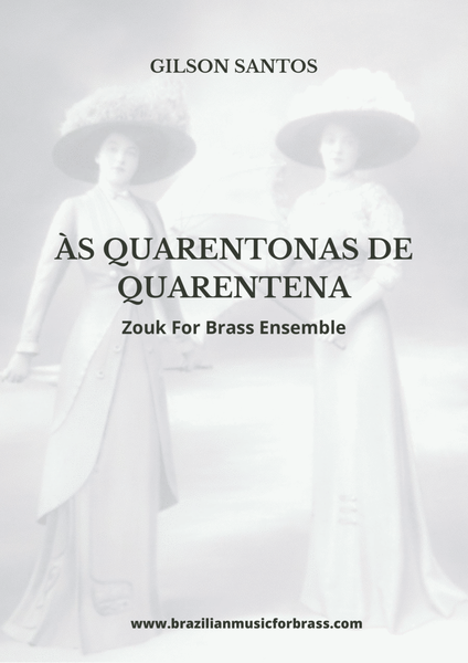 Às Quarentonas de Quarentena - ZOUK - Score Only