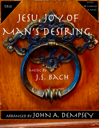 Book cover for Jesu, Joy of Man's Desiring (Trio for Flute, Clarinet and Piano)