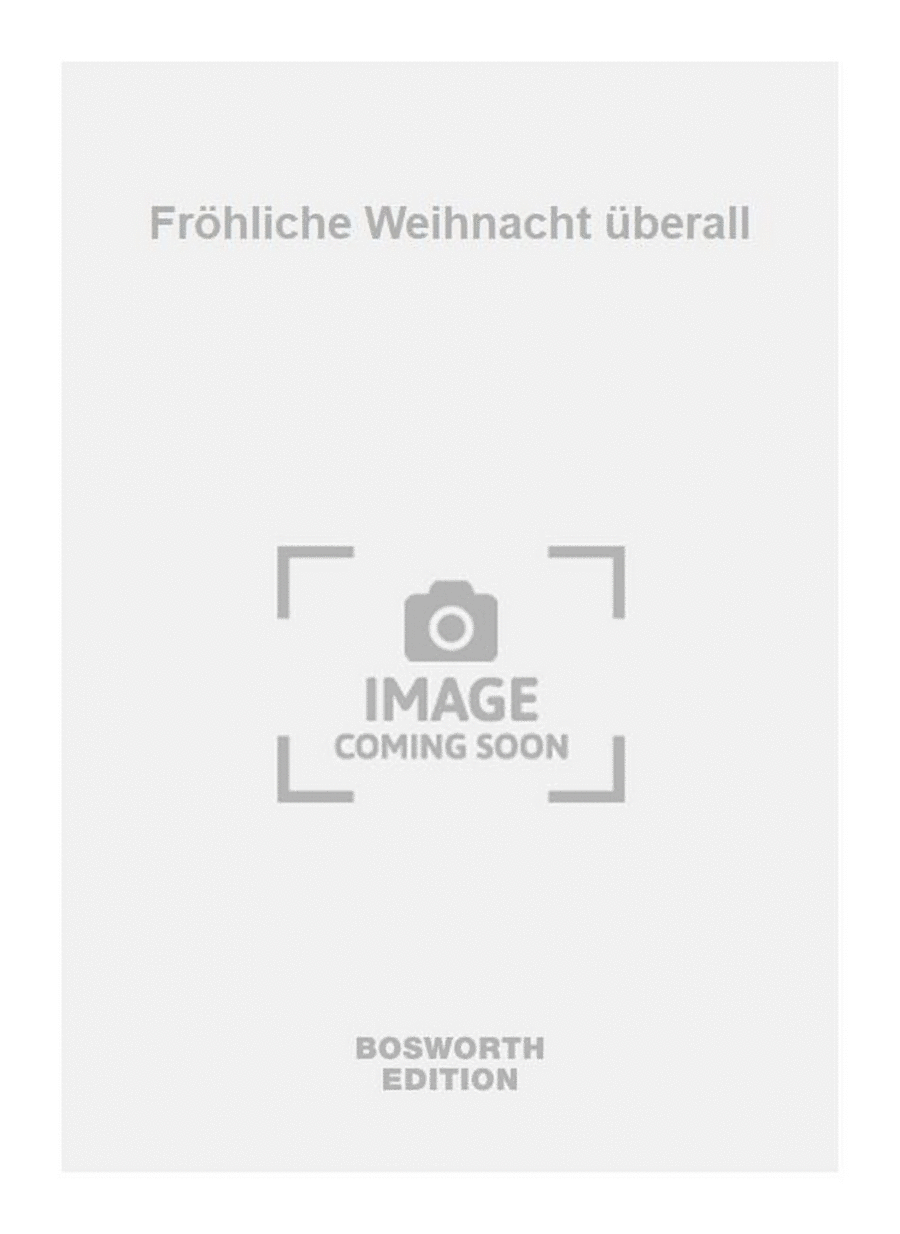 Fröhliche Weihnacht überall