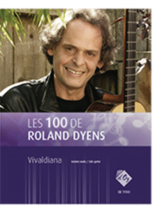 Book cover for Les 100 de Roland Dyens - Vivaldiana