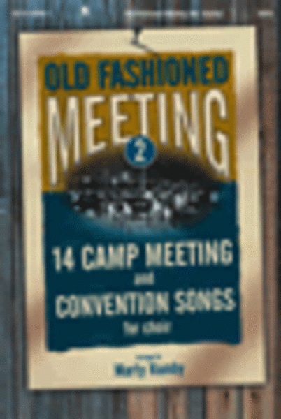 Old Fashioned Meeting, Volume 2 (Listening CD)