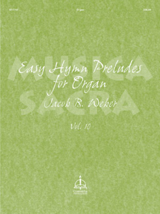Book cover for Musica Sacra: Easy Hymn Preludes for Organ, Vol. 10
