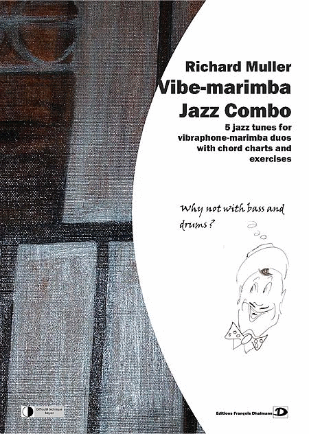 Vibe-Marimba Jazz Combo, Why Not Whith Bass And Drum?