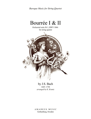Bourree 1 & 2 from Suite No 1, BWV 1066 for string quartet