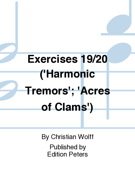 Exercises 19/20 (Harmonic Tremors / Acres of Clams)