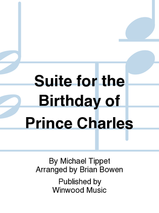 Suite for the Birthday of Prince Charles