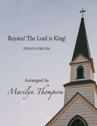 Book cover for Rejoice! The Lord is King!--Piano/Organ.pdf