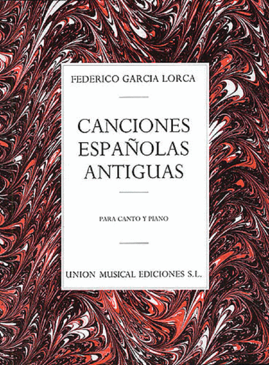 Canciones Espanolas Antiguas (Canto Y Piano)