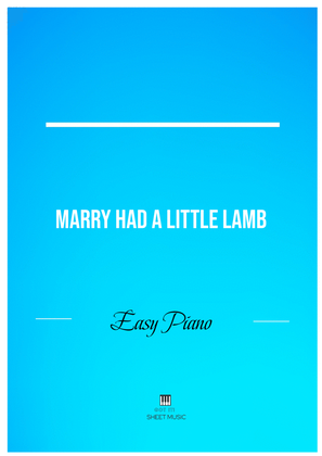 Marry Had a Little Lamb (Easy Piano)