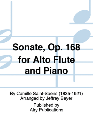 Sonate, Op. 168 for Alto Flute and Piano