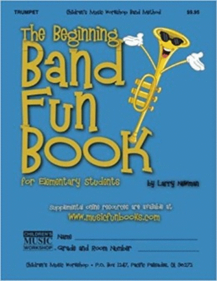 The Beginning Band Fun Book (Trumpet)