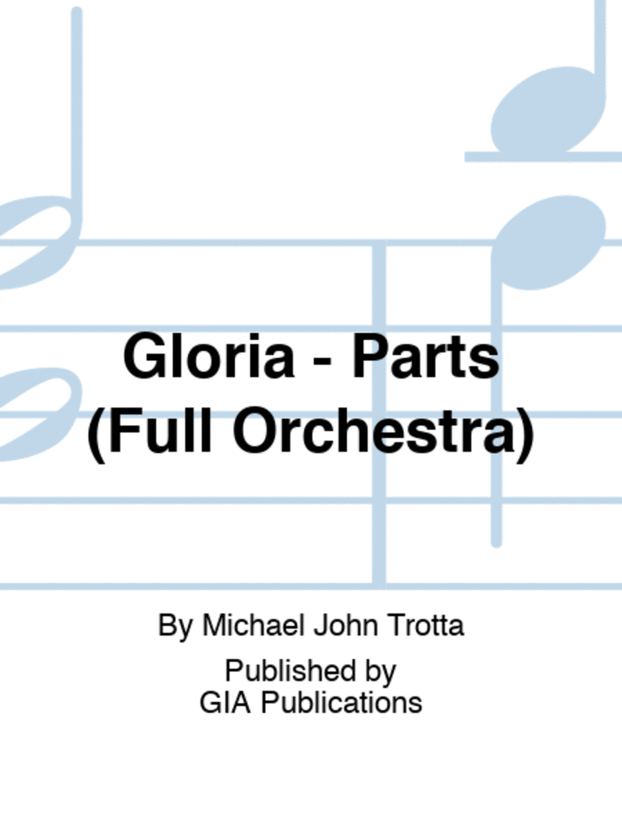 Gloria Orchestration