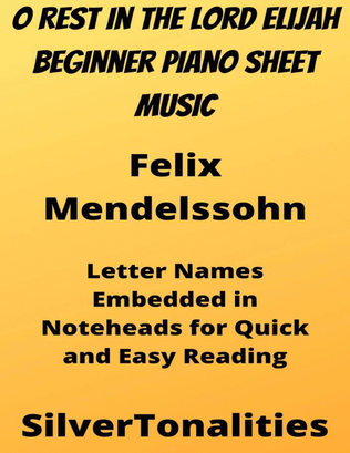 O Rest In the Lord Elijah Beginner Piano Sheet Music