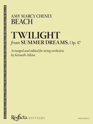 Twilight from Summer Dreams, Op 47