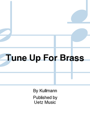 Tune Up For Brass