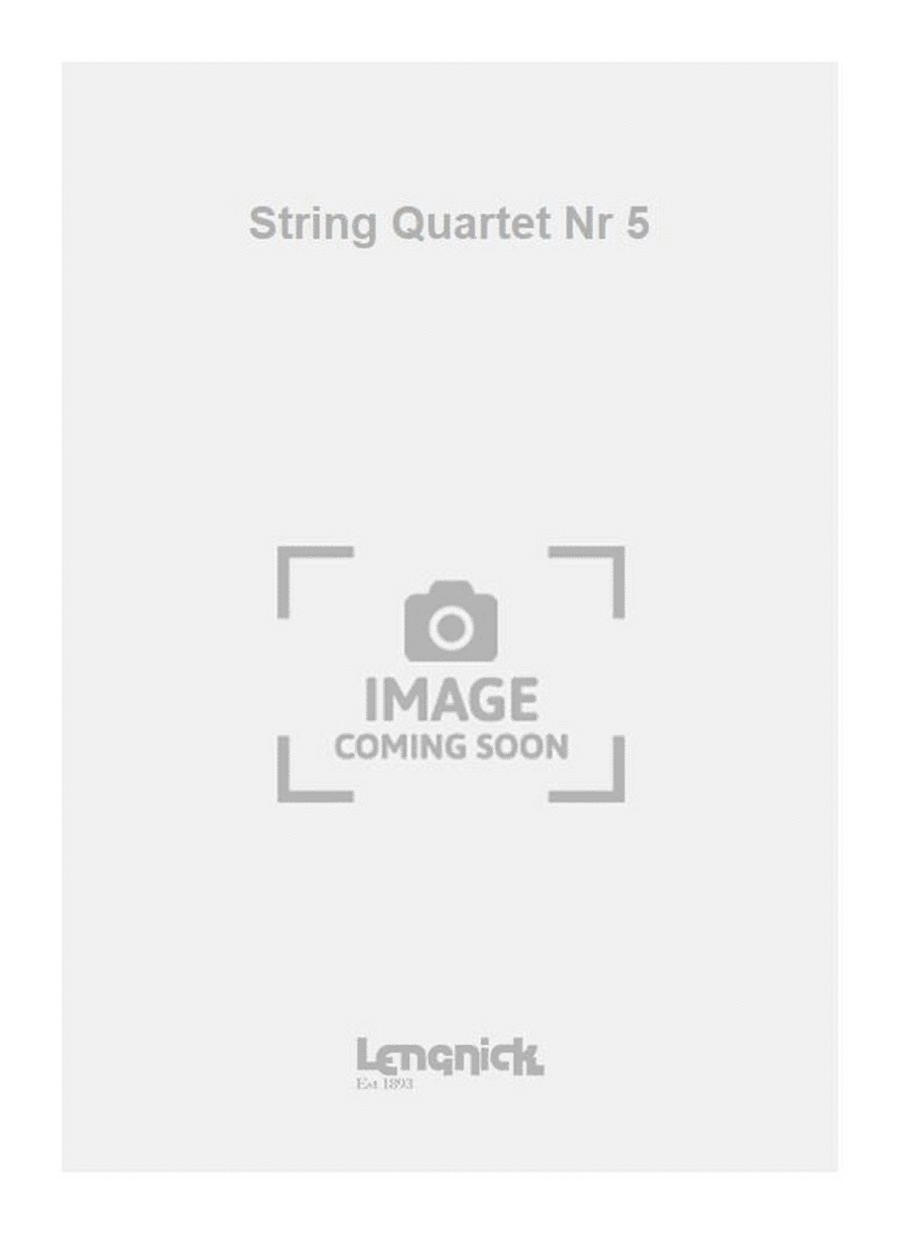 String Quartet Nr 5