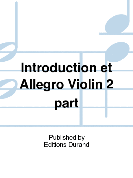 Introduction et Allegro Violin 2 part