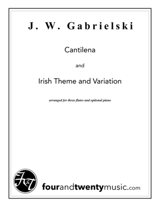 Book cover for Cantilena and Irish Theme & Variation, for three flutes and optional piano