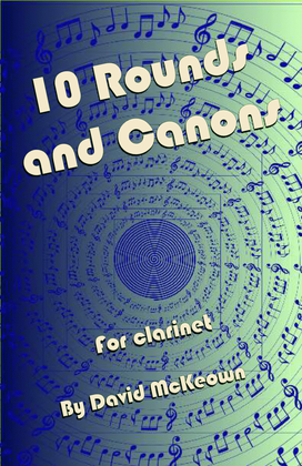 Book cover for 10 Rounds and Canons for Clarinet Duet