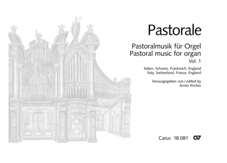 Pastoral music for organ, vol. 1: Italy, Switzerland, France, England